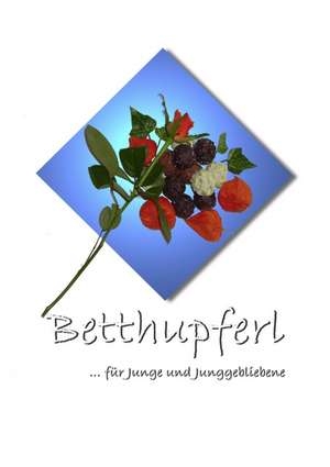 Betthupferl de Bettina Wiedig