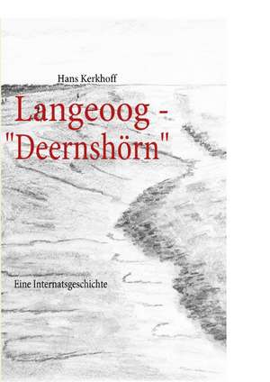 Langeoog - Deernshörn de Hans Kerkhoff