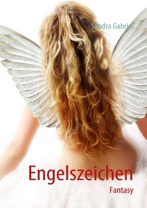Engelszeichen de Sandra Gabriel