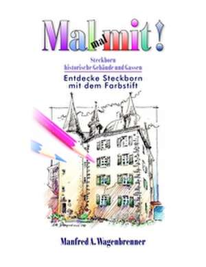 Mal mal mit! Steckborn de Manfred A. Wagenbrenner