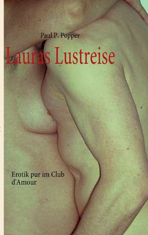 Lauras Lustreise de Paul P. Popper