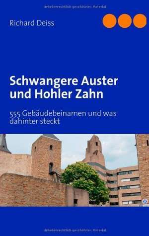 Schwangere Auster und Hohler Zahn de Richard Deiss