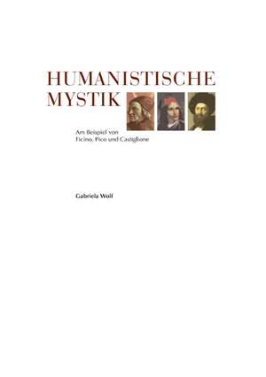 Humanistische Mystik de Gabriela Wolf