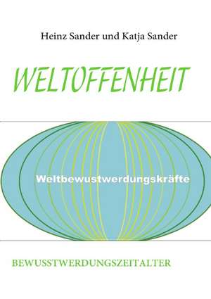 Weltoffenheit de Heinz Sander