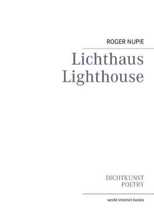 Lichthaus de Roger Nupie
