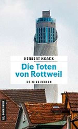 Die Toten von Rottweil de Herbert Noack