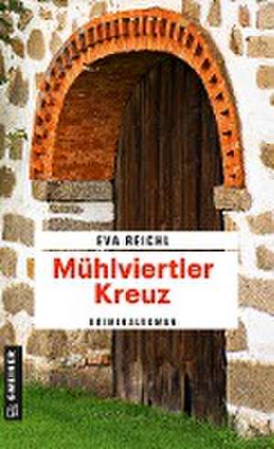 Mühlviertler Kreuz de Eva Reichl