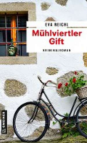 Mühlviertler Gift de Eva Reichl