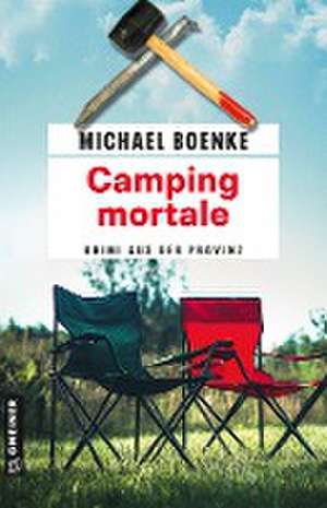 Camping mortale de Michael Boenke