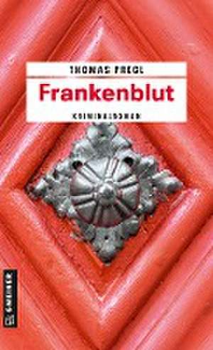 Frankenblut de Thomas Pregl