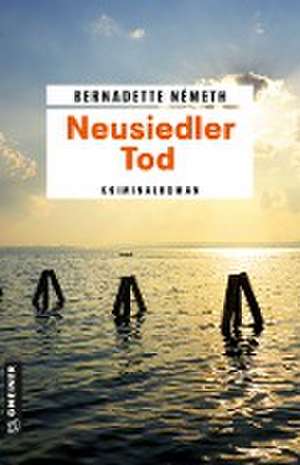 Neusiedler Tod de Bernadette Németh