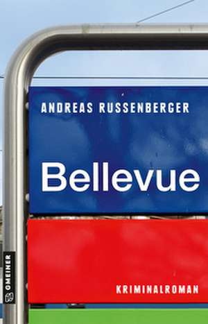 Bellevue de Andreas Russenberger