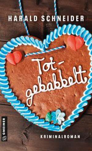 Totgebabbelt de Harald Schneider