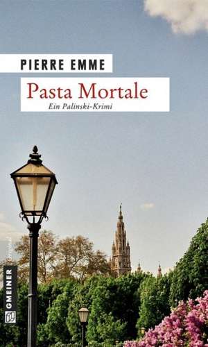 Pasta Mortale de Pierre Emme