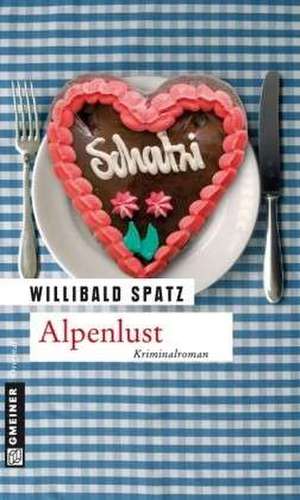 Alpenlust de Willibald Spatz