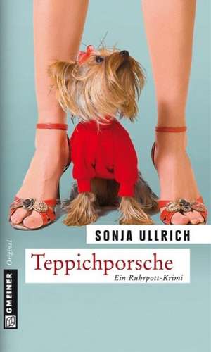 Teppichporsche de Sonja Ullrich