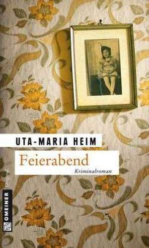 Feierabend de Uta-Maria Heim