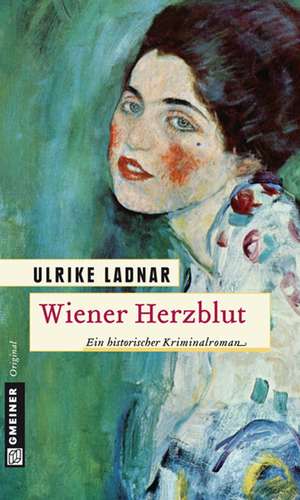 Wiener Herzblut de Ulrike Ladnar