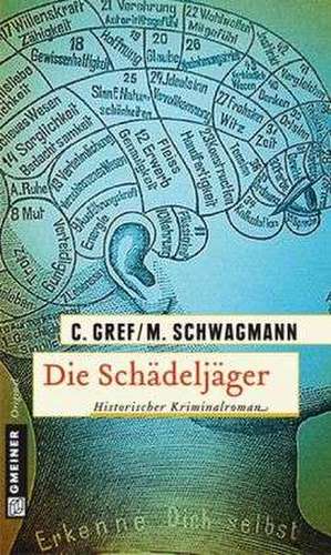 Die Schädeljäger de Christiane Gref