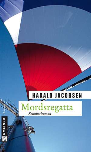 Mordsregatta de Harald Jacobsen