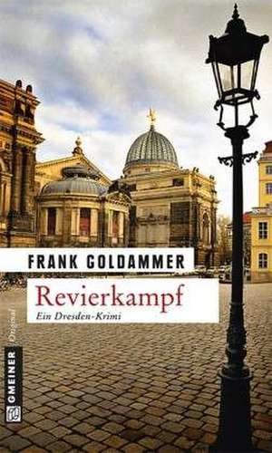 Revierkampf de Frank Goldammer