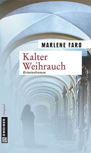 Kalter Weihrauch de Marlene Faro