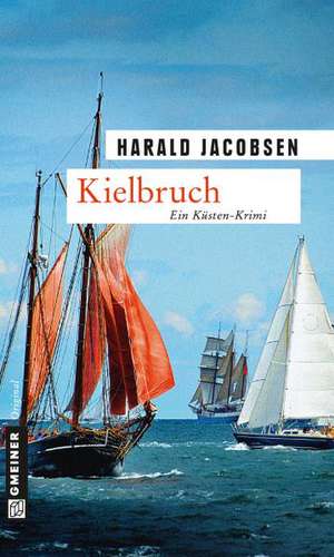 Kielbruch de Harald Jacobsen