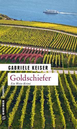 Goldschiefer de Gabriele Keiser