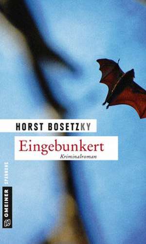 Eingebunkert de Horst Bosetzky