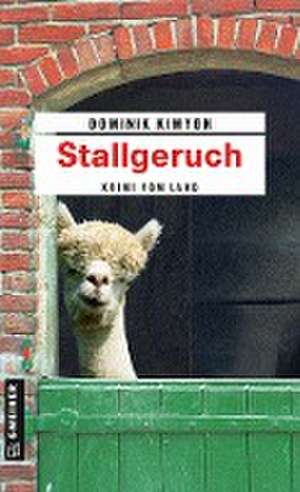 Stallgeruch de Dominik Kimyon