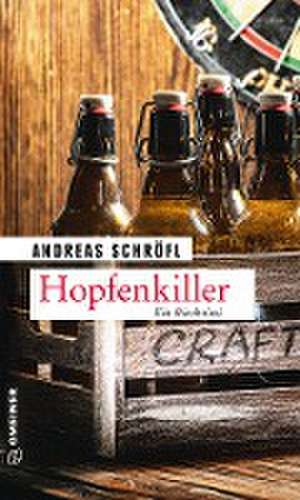 Hopfenkiller de Andreas Schröfl