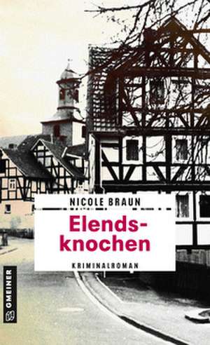 Elendsknochen de Nicole Braun
