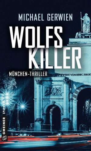 Wolfs Killer de Michael Gerwien