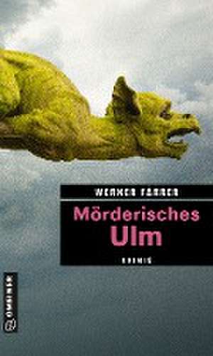 Mörderisches Ulm de Werner Färber