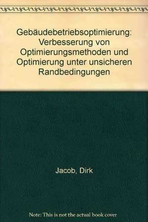 Gebäudebetriebsoptimierung de Dirk Jacob