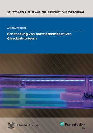 Handhabung von oberflächensensitiven Glasobjektträgern de Andreas Teichert