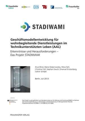 Geschäftsmodellentwicklung für wohnbegleitende Dienstleistungen im Technikunterstützten Leben (AAL) de Knut Blind