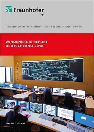 Windenergie Report Deutschland 2018 de Reinhard Mackensen