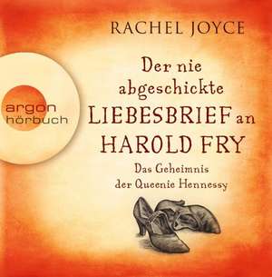 Der nie abgeschickte Liebesbrief an Harold Fry de Rachel Joyce