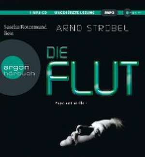 Die Flut de Arno Strobel