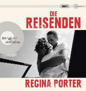 Die Reisenden de Regina Porter