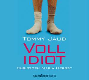 Vollidiot de Tommy Jaud