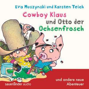 Cowboy Klaus und Otto der Ochsenfrosch de Eva Muszynski