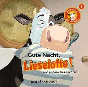 Gute Nacht, Lieselotte! de Alexander Steffensmeier