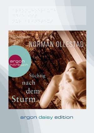 Süchtig nach dem Sturm (DAISY Edition) de Norman Ollestad