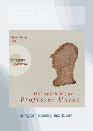 Professor Unrat (DAISY Edition) de Heinrich Mann