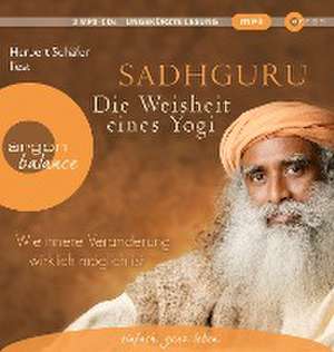 Die Weisheit eines Yogi de Sadhguru