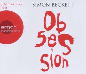 Obsession (Hörbestseller) de Simon Beckett