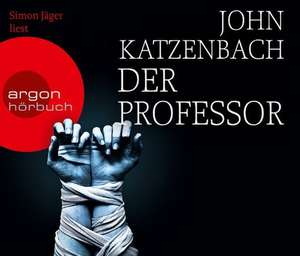 Der Professor (Hörbestseller) de John Katzenbach