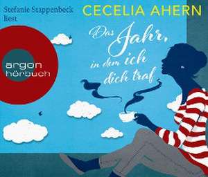 Das Jahr, in dem ich dich traf de Cecelia Ahern